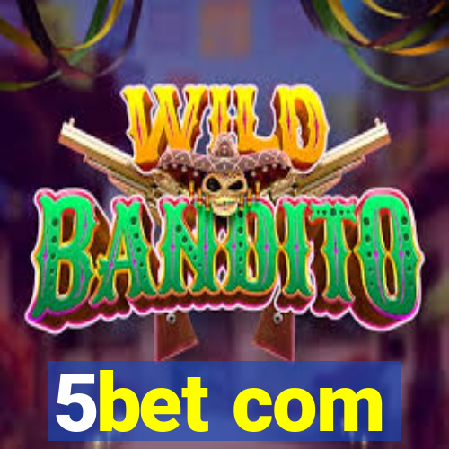 5bet com